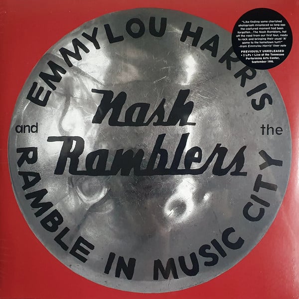 Emmylou Harris And The Nash Ramblers – Ramble In Music City