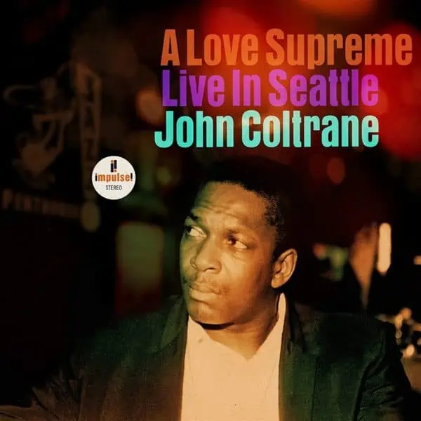 John Coltrane - A Love Supreme Live In Seattle - 2LP