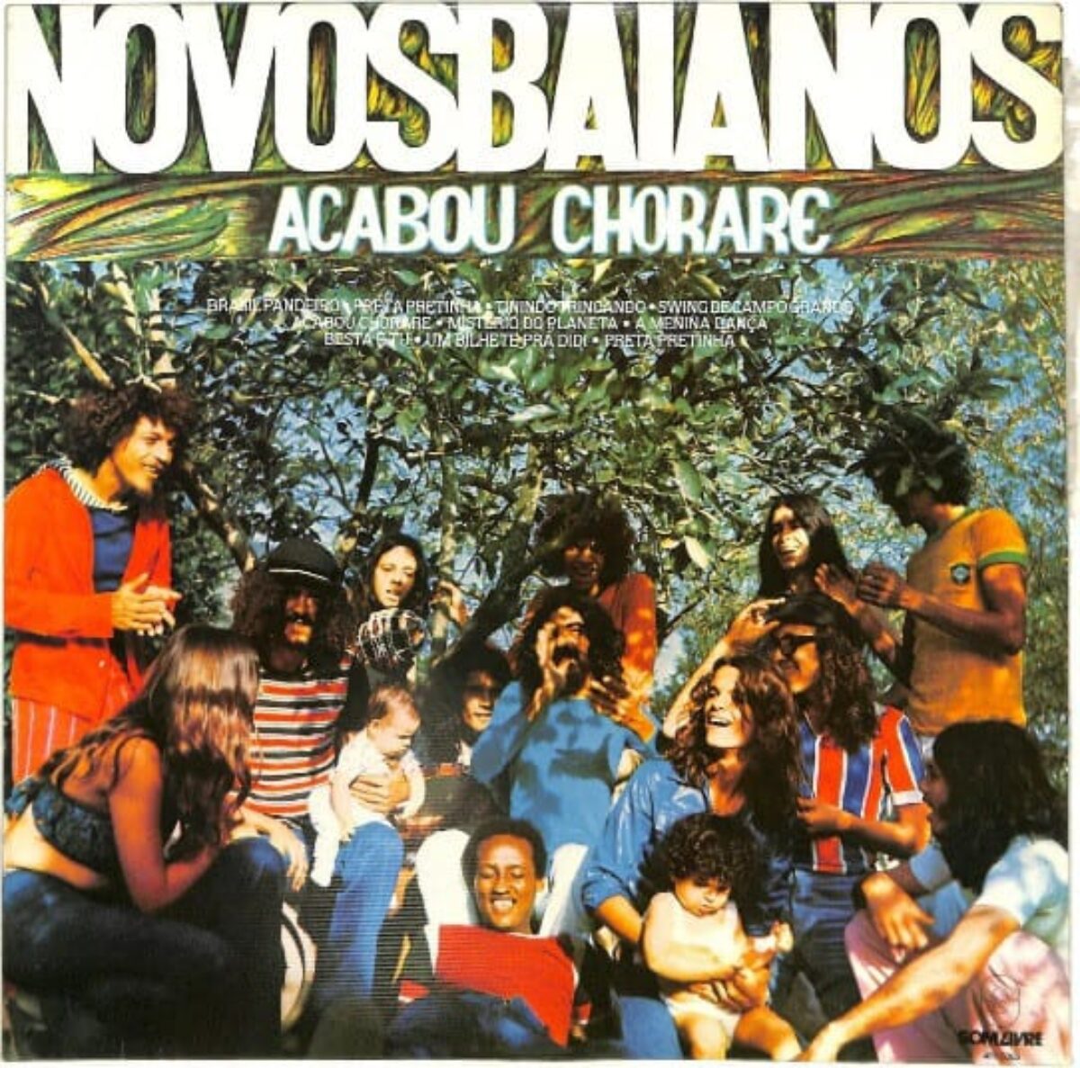 Os Novos Baianos – Acabou Chorare (Vinyl) | ביטניק חנות תקליטים