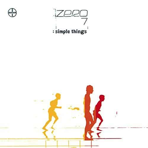 Zero 7 simple things