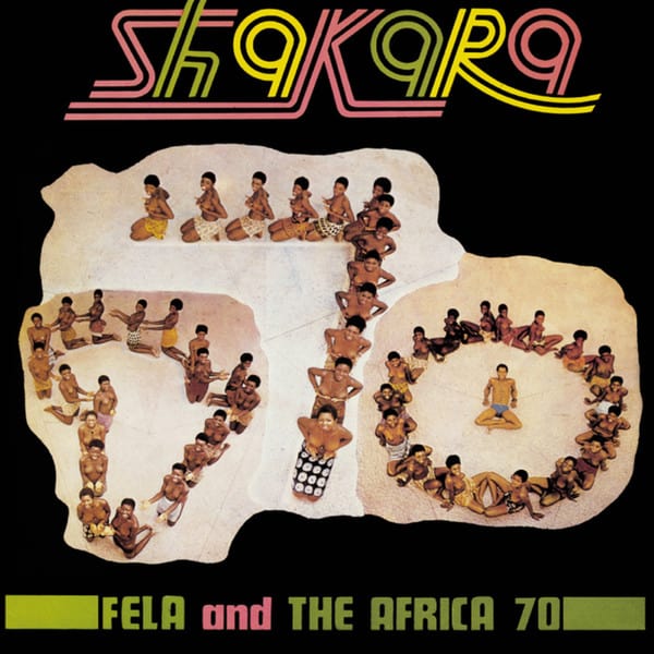 Fela Kuti And The Africa 70– Shakara