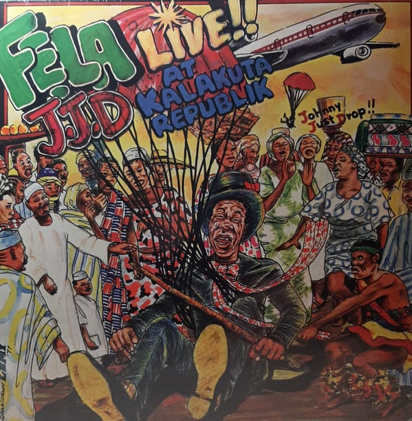 Fela Kuti And The Africa 70 – J.J.D (Johnny Just Drop!!) - Live!! At Kalakuta Republik