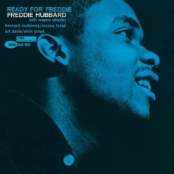 Freddie Hubbard - Ready For Freddie Blue Note Classic Vinyl Series