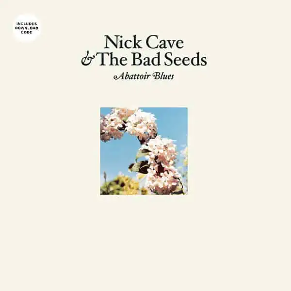Nick Cave & The Bad Seeds – Abattoir Blues / The Lyre Of Orpheus