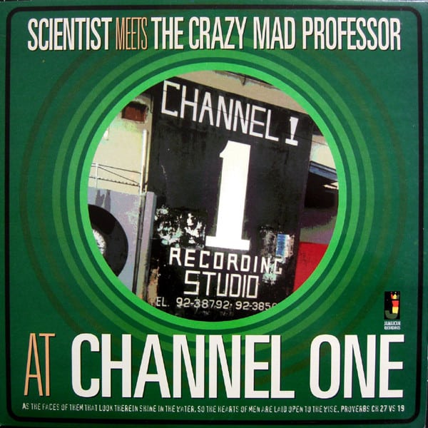 Scientist Meets The Crazy Mad Professor – At Channel One