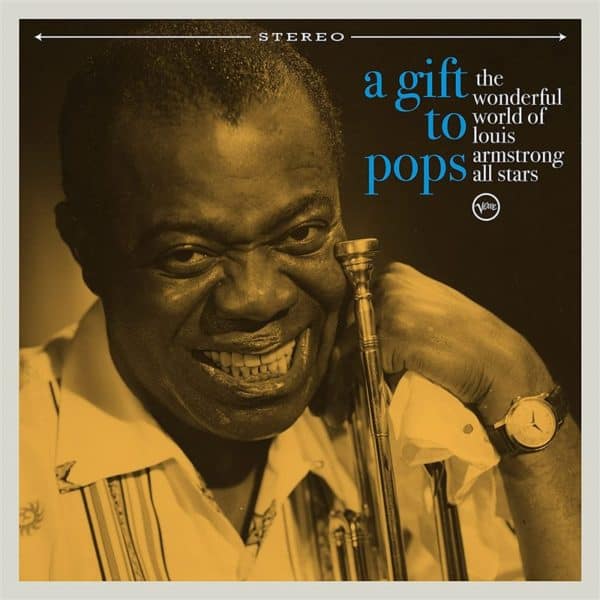 A Gift to Pops The Wonderful World of Louis Armstrong All Stars - LP