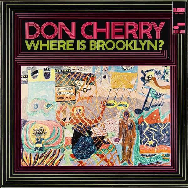 Don Cherry ‎– Where Is Brooklyn