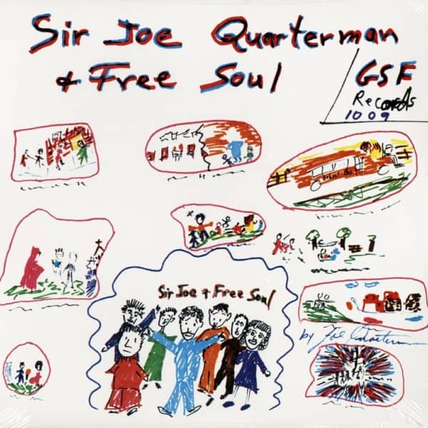 Sir Joe Quarterman & Free Soul – Sir Joe Quarterman & Free Soul