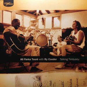 Ali Farka Touré With Ry Cooder – Talking Timbuktu