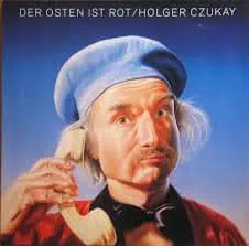 Holger Czukay – Der Osten Ist Rot