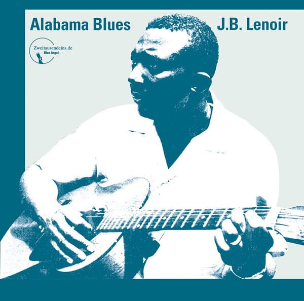 J.B. Lenoir – Alabama Blues