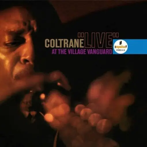 John Coltrane - Live At The Village Vanguard (Impulse Acoustic Sounds Series)