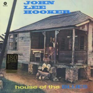 John Lee Hooker – House Of The Blues
