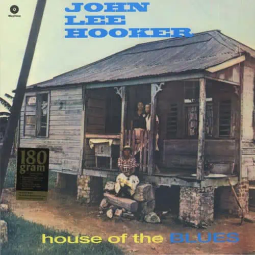 John Lee Hooker – House Of The Blues