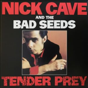 Nick Cave & The Bad Seeds – Tender Prey