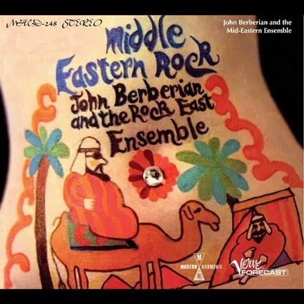 John Berberian and the Rock East Ensemble - Middle Eastern Rock