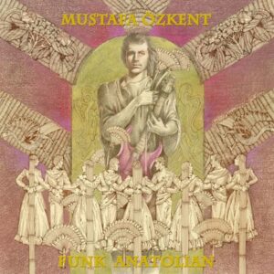 Mustafa Ozkent – Funk Anatolian