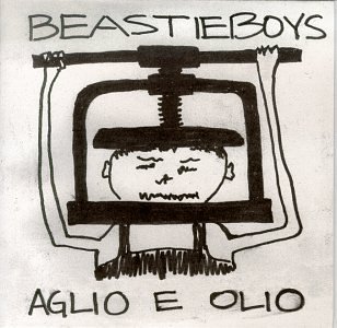 Beastie Boys – Aglio E Olio EP
