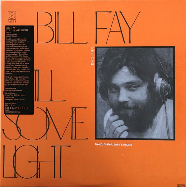 Bill Fay – Still Some Light / Part 1 / Piano, Guitar, Bass & Drums 2LP
