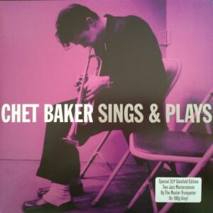 Chet Baker – Sings & Plays 2LP