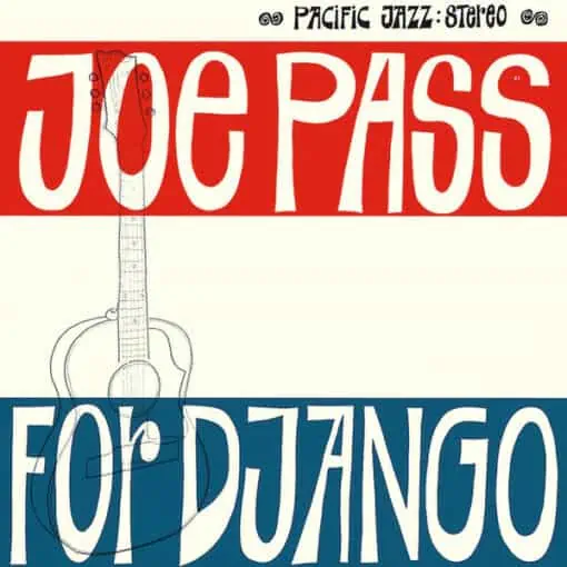 Joe Pass – For Django (Blue Note Tone Poet Series)
