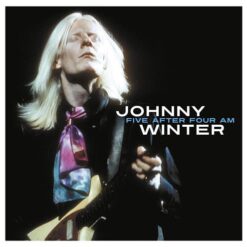 Johnny Winter – Five After Four AM