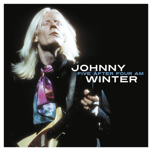 Johnny Winter – Five After Four AM