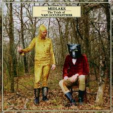 Midlake – The Trials Of Van Occupanther