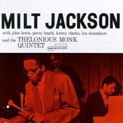 Milt Jackson & The Thelonious Monk Quintet