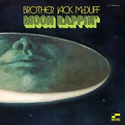 Brother Jack McDuff - Moon Rappin’ (Blue Note Classic Vinyl Series)