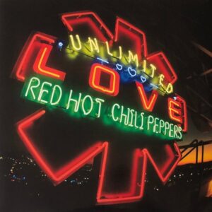 Red Hot Chili Peppers - Unlimited Love 2LP