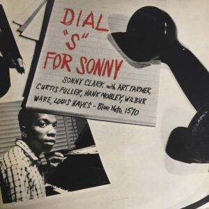 Sonny Clark - Dial ‘S’ for Sonny