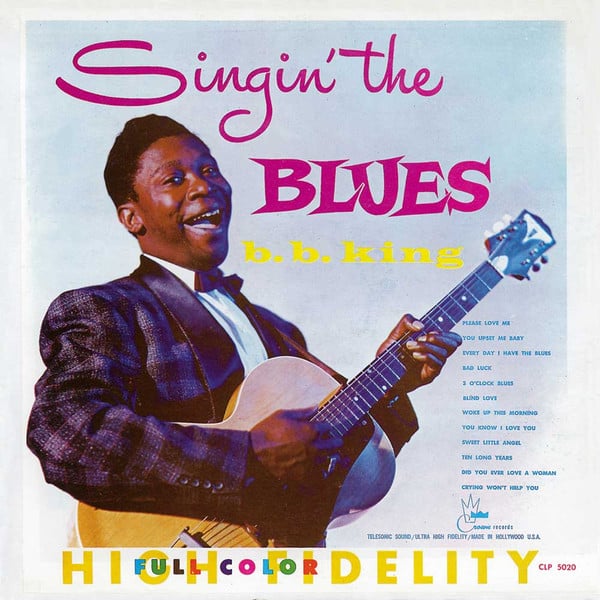 B.B. King – Singin' The Blues