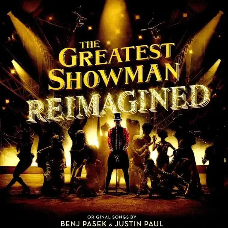 The Greatest Showman Reimagined
