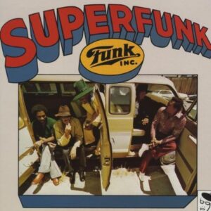 SUPERFUNK FUNK INC