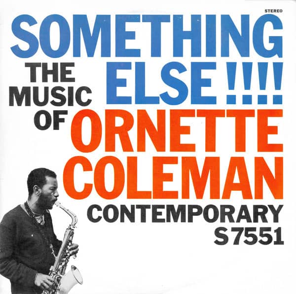 Ornette Coleman – Something Else!!!!