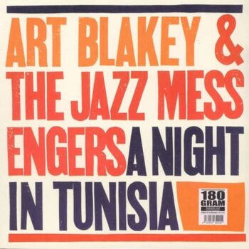 Art Blakey & The Jazz Messengers – A Night In Tunisia (Clear Vinyl)