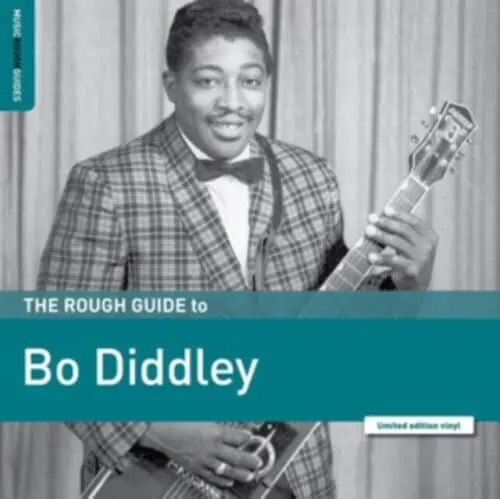 Bo Diddley – The Rough Guide To Bo Diddley