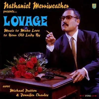 Nathaniel Merriweather Presents Lovage – Music To Make Love To Your Old Lady By 2LP