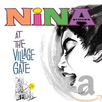 Nina Simone – At The Village Gate