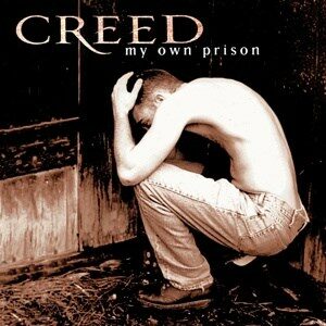 CREED MY OWN PRISON