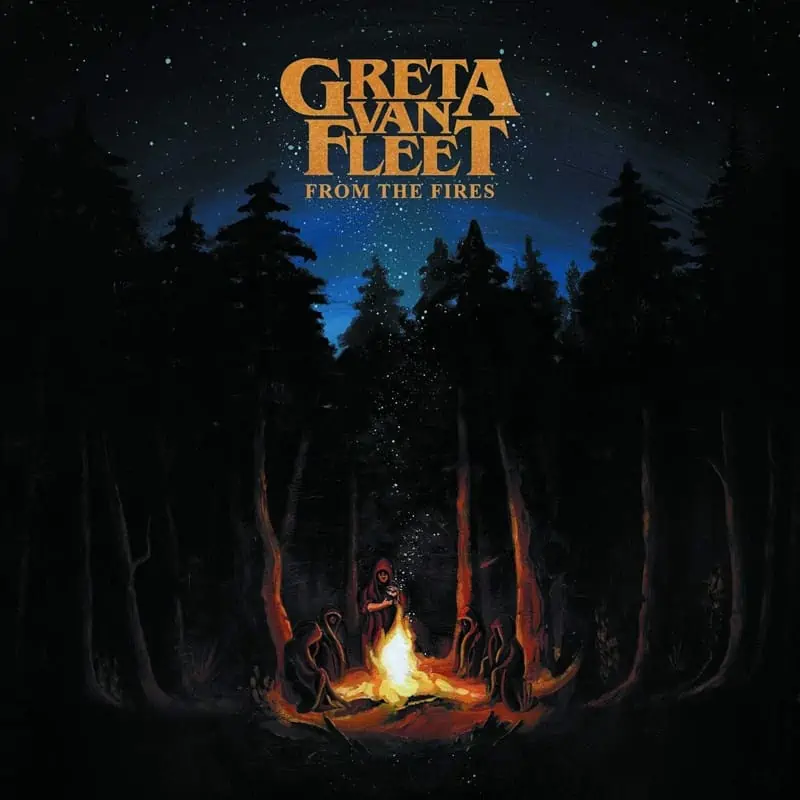Greta Van Fleet - From The Fires