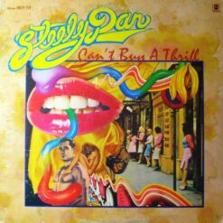 Steely Dan – Can't Buy A Thrill (40th Anniversary Remastered)