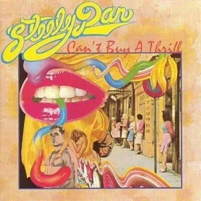 Steely Dan – Can't Buy A Thrill (40th Anniversary Remastered)