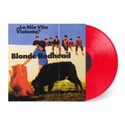 Blonde Redhead – La Mia Vita Violenta (Red Vinyl)