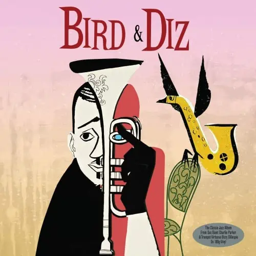 Charlie Parker, Dizzy Gillespie – Bird & Diz