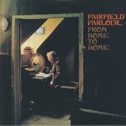 Fairfield Parlour – From Home To Home (Golden Vinyl)