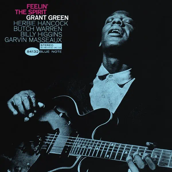 Grant Green – Feelin' The Spirit (Tone Poet Series)