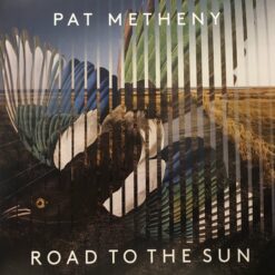 Pat Metheny - Road to the Sun (Vinyl 2LP)