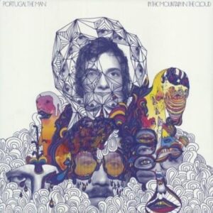 Portugal. The Man – In The Mountain In The Cloud